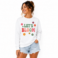 Sweat Let's Bloom : fleurs et slogan Let's Bloom