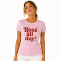 T-shirt femme rose bio Rosé All Day : verre de rosé et slogan, coton équitable