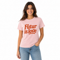 T-shirt femme rose Futur is Love, lettrage cursif orange brique seventies