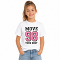 T-shirt Move Your Body 98, t-shirt femme imprimé en France